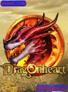 DragonHeart: Descubra o Fascinante Mundo do Jogo com 999WE.COM