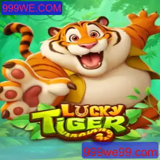 Descubra o Mundo Fascinante de LuckyTiger com 999WE.COM