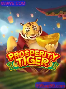 Descubra as Emoções de ProsperityTiger: Um Jogo Inovador do 999WE.COM