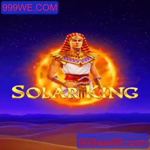 Explorando o Fascinante Mundo de SolarKing